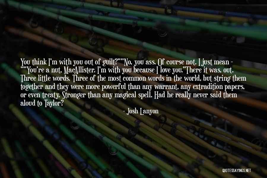 Love With No Words Quotes By Josh Lanyon Love With No Words Quotes By Josh Lanyon