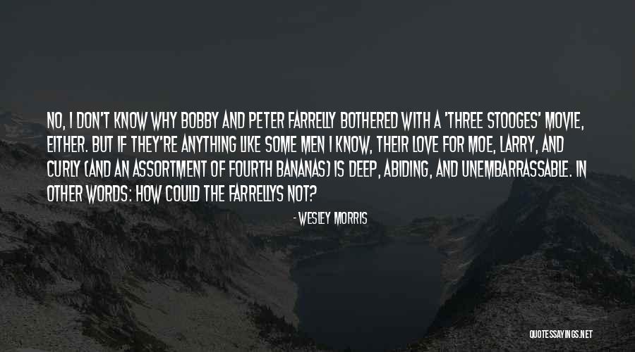 Love With No Words Quotes By Wesley Morris Love With No Words Quotes By Wesley Morris