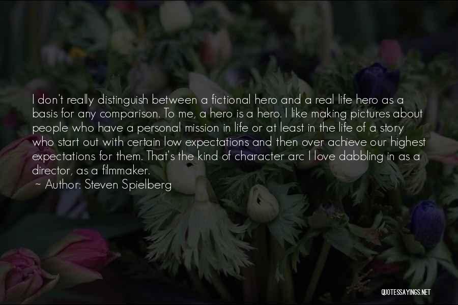 Love With Pictures Quotes By Steven Spielberg