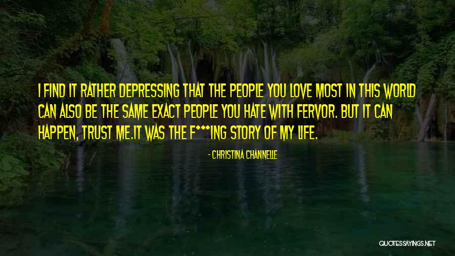 Love With Trust Quotes By Christina Channelle Love With Trust Quotes By Christina Channelle
