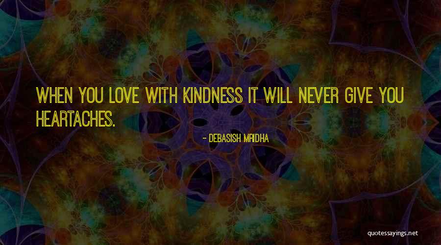 Love With You Quotes By Debasish Mridha Love With You Quotes By Debasish Mridha