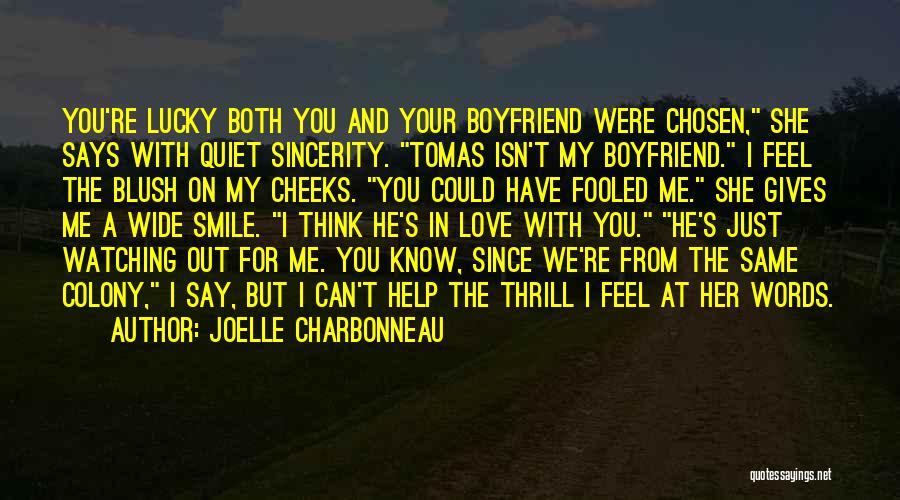 Love With Your Boyfriend Quotes By Joelle Charbonneau