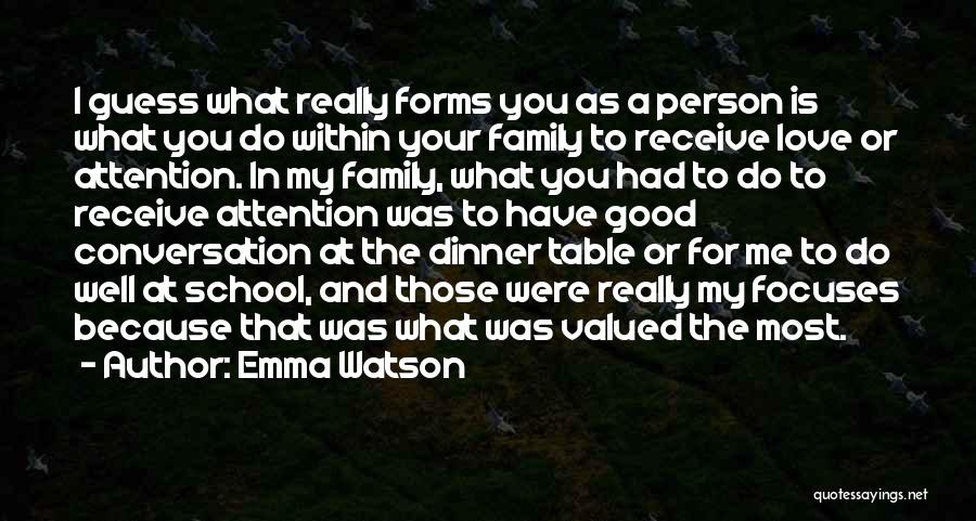 Love Within A Family Quotes By Emma Watson