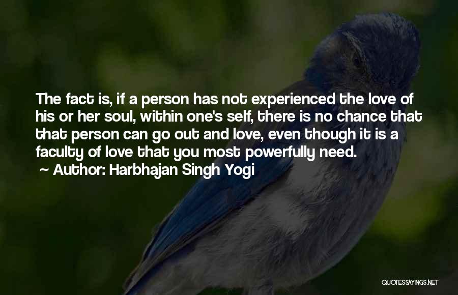 Love Within A Family Quotes By Harbhajan Singh Yogi