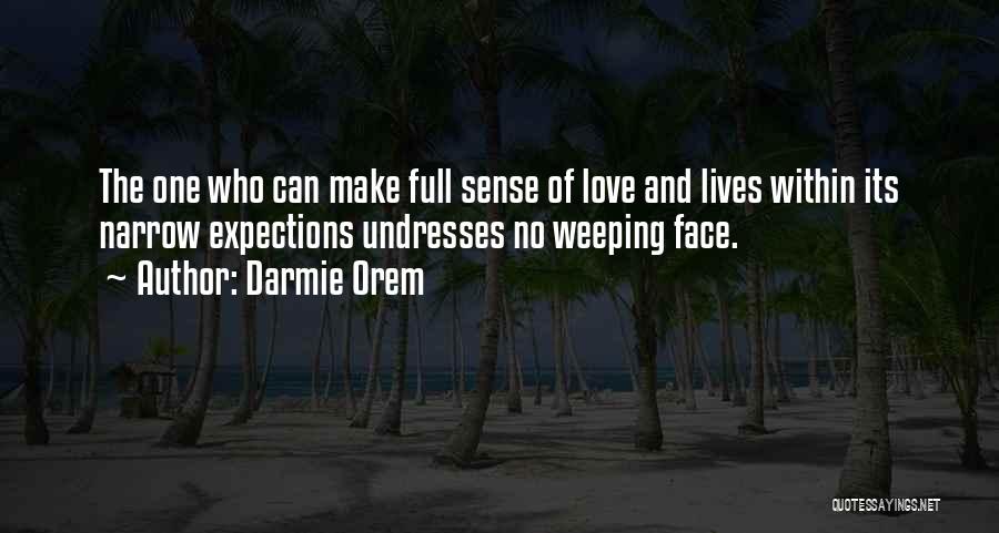 Love Within Quotes By Darmie Orem