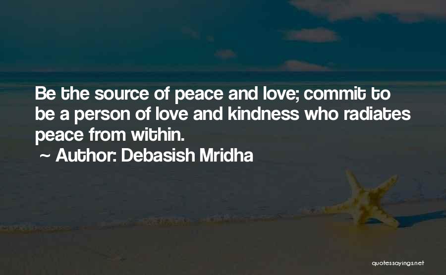 Love Within Quotes By Debasish Mridha