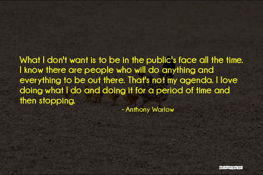 Love Without Agenda Quotes By Anthony Warlow Love Without Agenda Quotes By Anthony Warlow