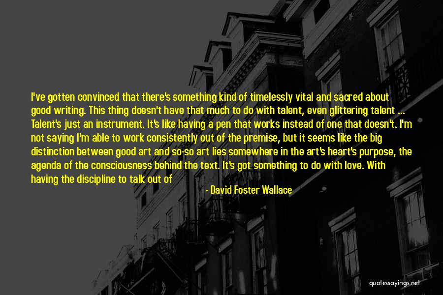 Love Without Agenda Quotes By David Foster Wallace Love Without Agenda Quotes By David Foster Wallace
