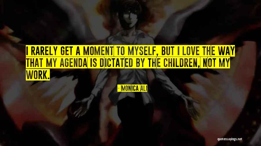 Love Without Agenda Quotes By Monica Ali Love Without Agenda Quotes By Monica Ali