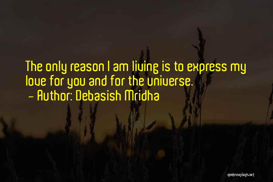 Love Without Any Reason Quotes By Debasish Mridha