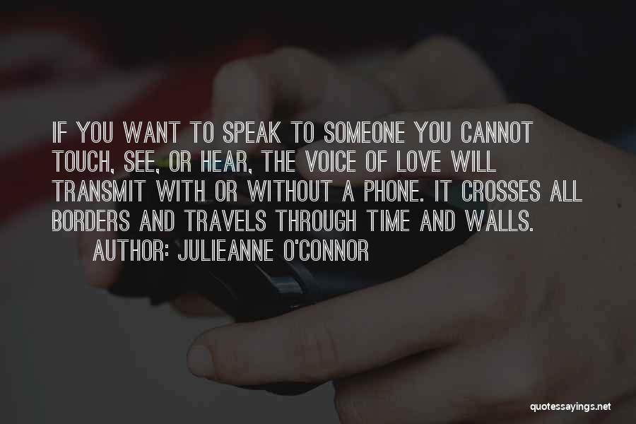 Love Without Borders Quotes By Julieanne O'Connor