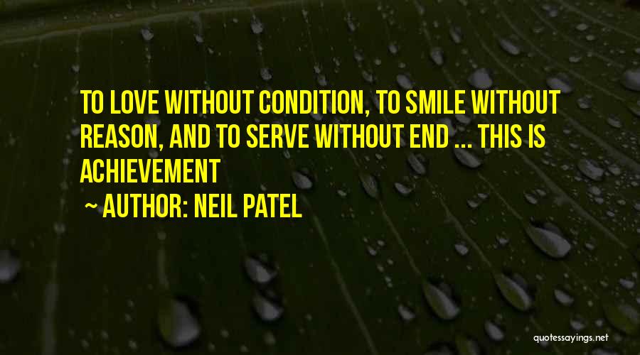 Love Without Condition Quotes By Neil Patel