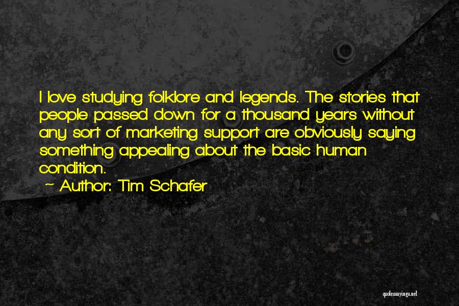 Love Without Condition Quotes By Tim Schafer