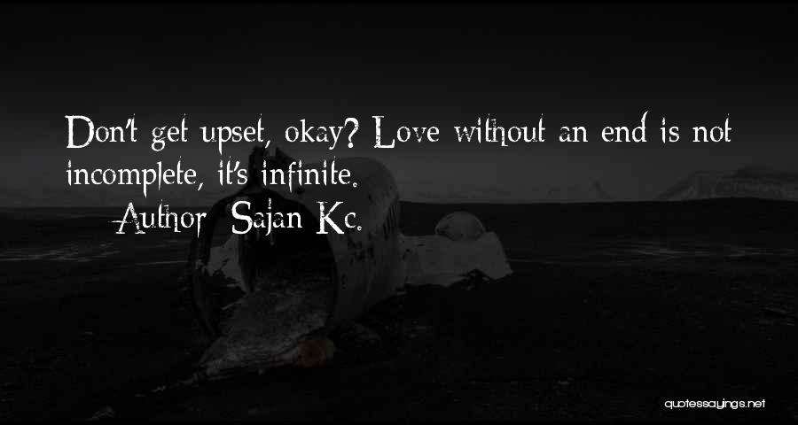 Love Without End Quotes By Sajan Kc.
