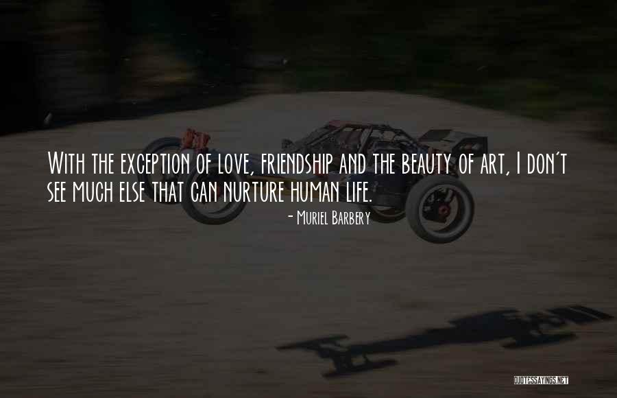 Love Without Exception Quotes By Muriel Barbery Love Without Exception Quotes By Muriel Barbery