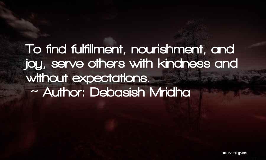 Love Without Expectations Quotes By Debasish Mridha