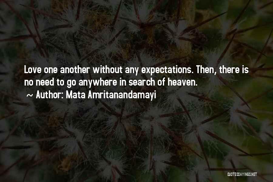 Love Without Expectations Quotes By Mata Amritanandamayi