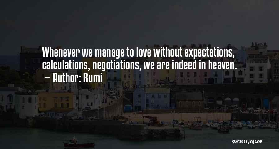 Love Without Expectations Quotes By Rumi