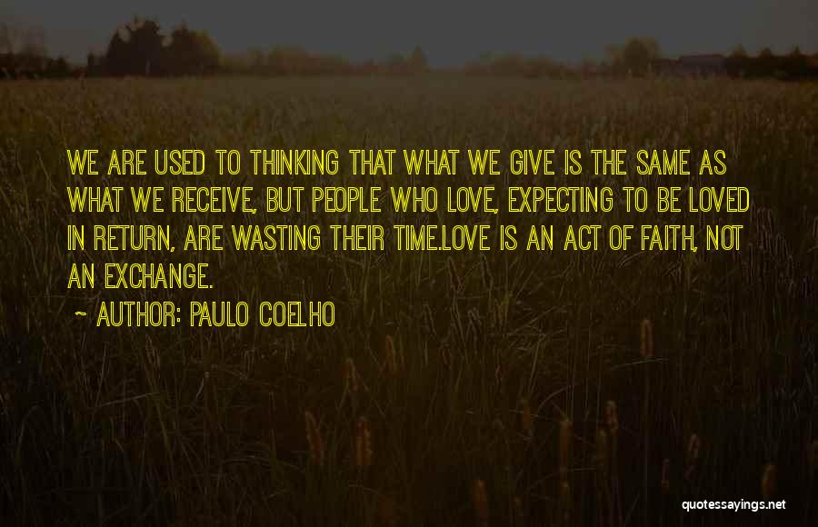 Love Without Expecting In Return Quotes By Paulo Coelho