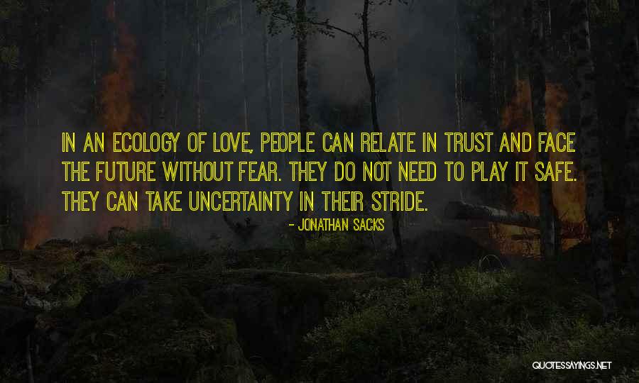 Love Without Future Quotes By Jonathan Sacks Love Without Future Quotes By Jonathan Sacks