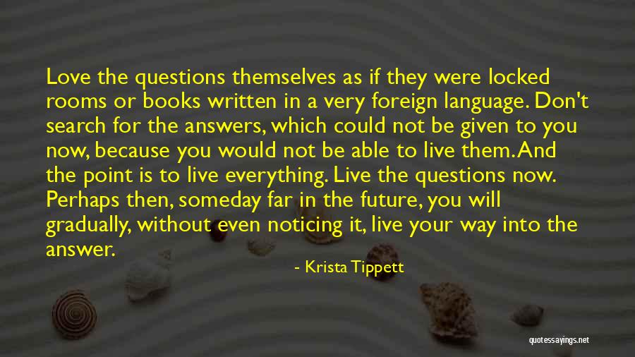 Love Without Future Quotes By Krista Tippett Love Without Future Quotes By Krista Tippett