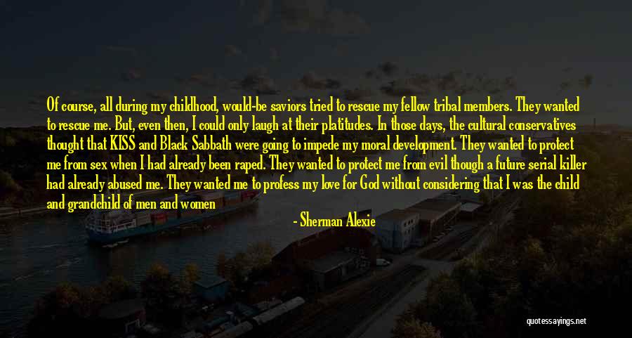 Love Without Future Quotes By Sherman Alexie Love Without Future Quotes By Sherman Alexie