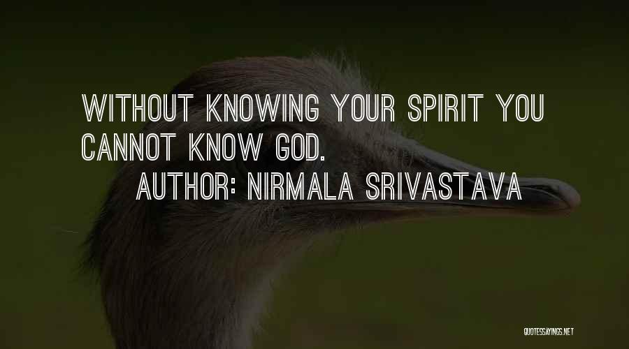 Love Without God Quotes By Nirmala Srivastava