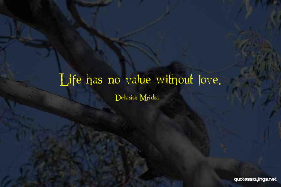 Love Without Hope Quotes By Debasish Mridha