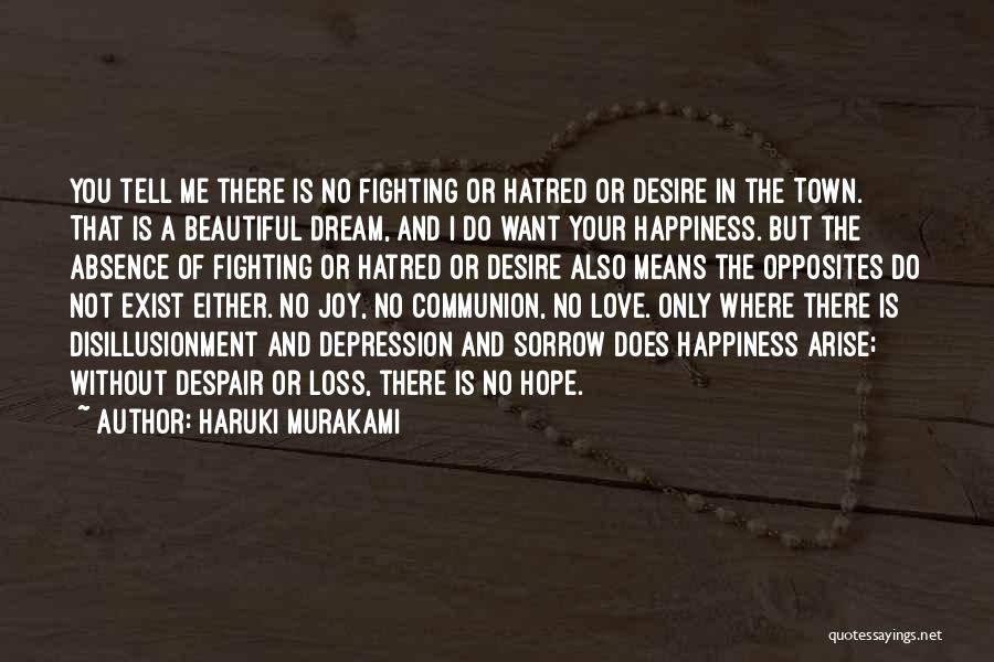 Love Without Hope Quotes By Haruki Murakami