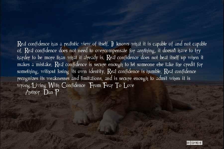 Love Without Limitations Quotes By Dan P