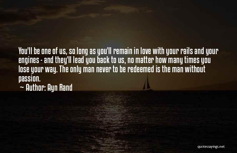 Love Without Passion Quotes By Ayn Rand