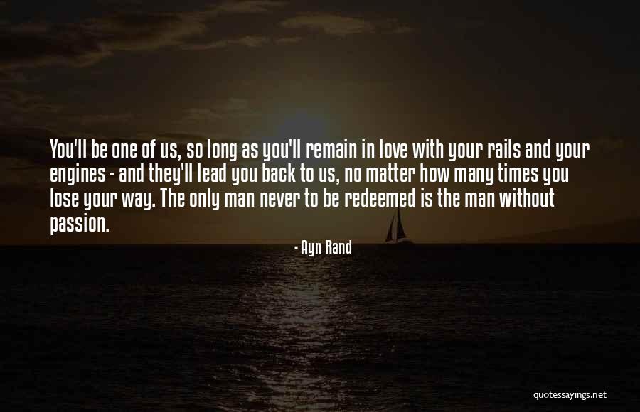 Love Without Passion Quotes By Ayn Rand