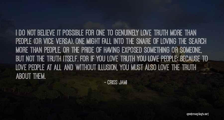 Love Without Passion Quotes By Criss Jami