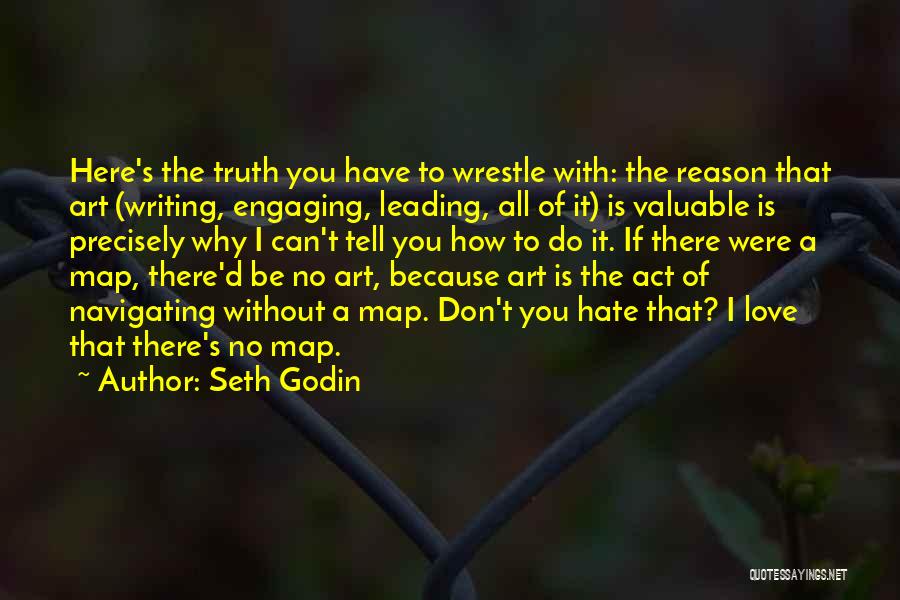 Love Without Reason Quotes By Seth Godin