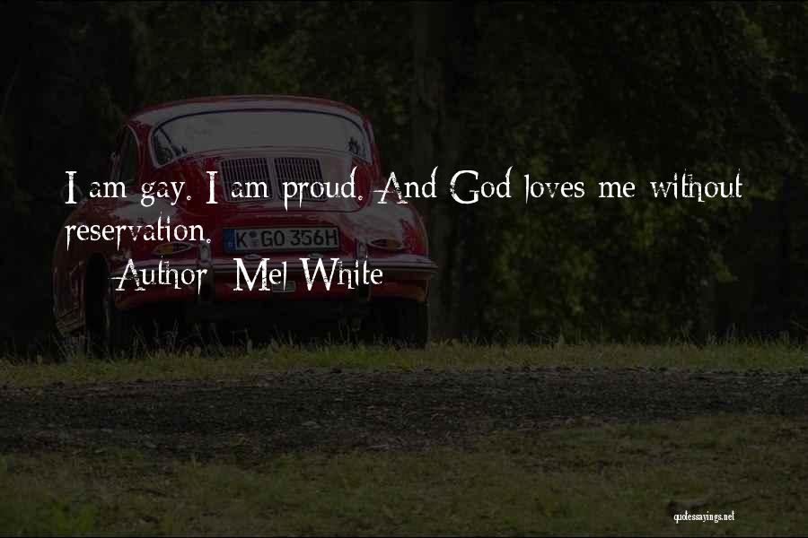 Love Without Reservation Quotes By Mel White