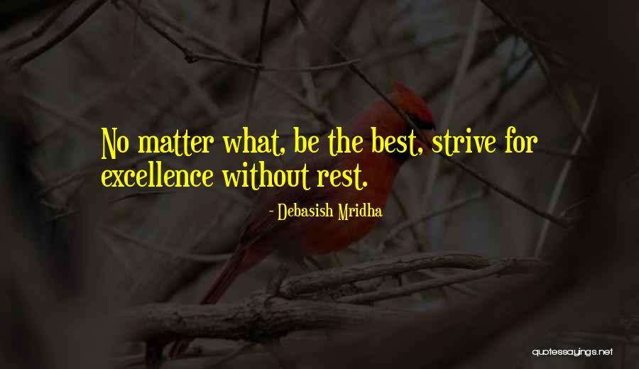 Love Without Rest Quotes By Debasish Mridha