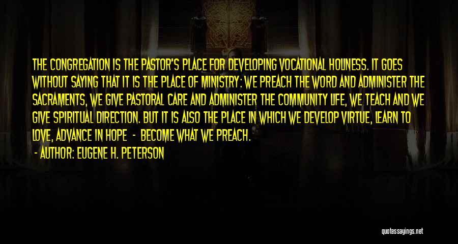 Love Without Saying It Quotes By Eugene H. Peterson