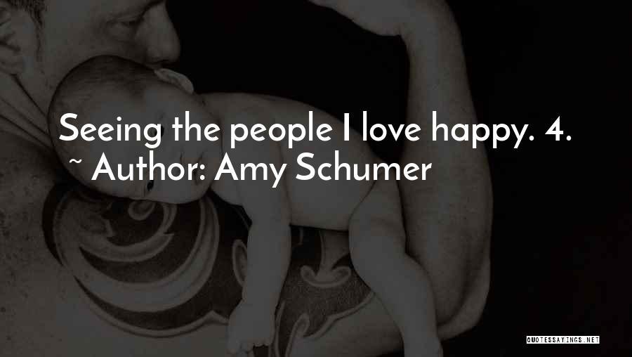 Love Without Seeing Each Other Quotes By Amy Schumer