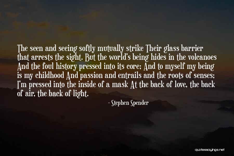 Love Without Seeing Each Other Quotes By Stephen Spender Love Without Seeing Each Other Quotes By Stephen Spender