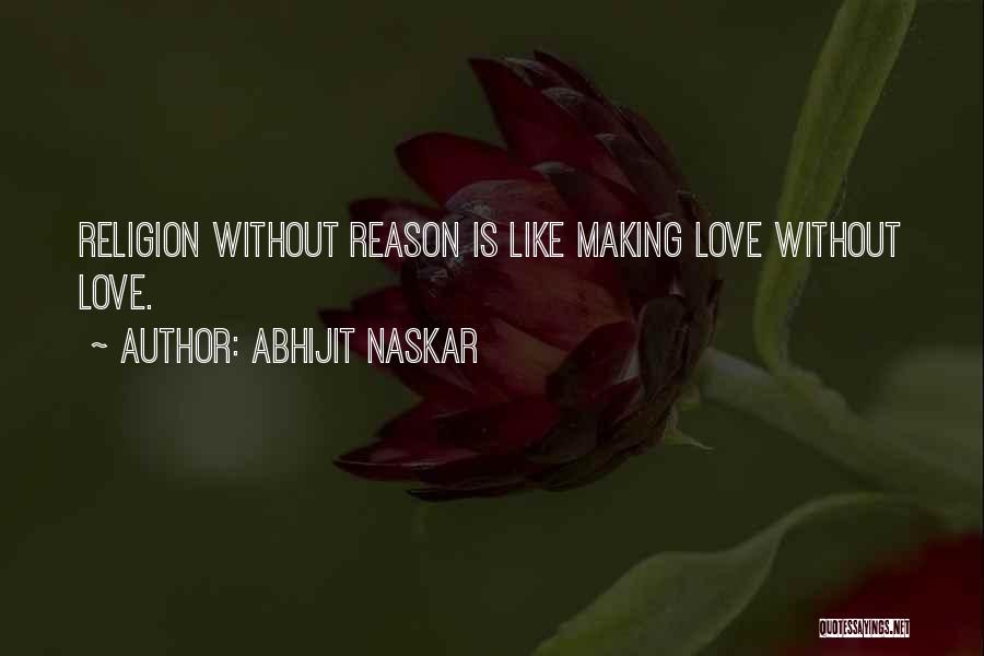 Love Without Truth Quotes By Abhijit Naskar