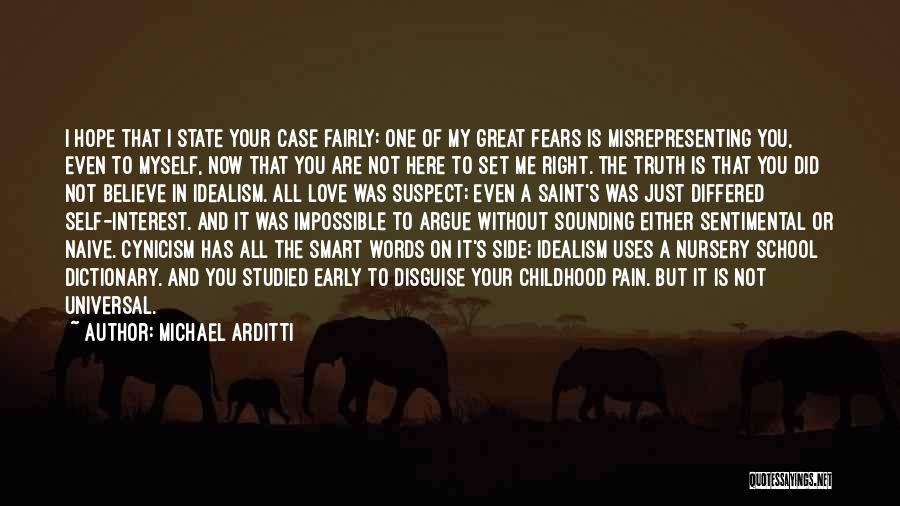 Love Without Truth Quotes By Michael Arditti