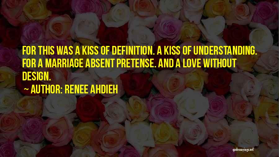 Love Without Understanding Quotes By Renee Ahdieh