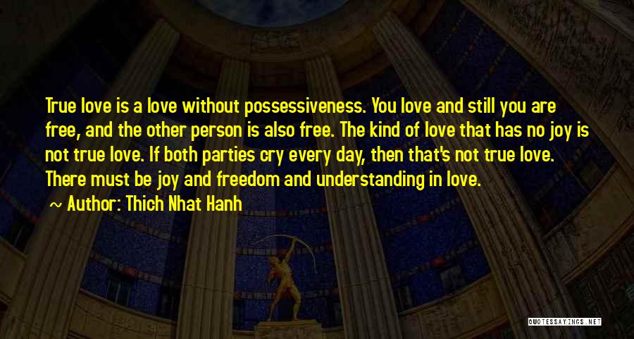 Love Without Understanding Quotes By Thich Nhat Hanh