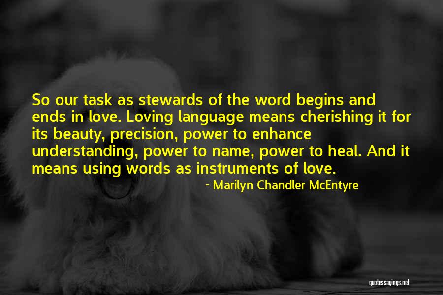 Love Without Using The Word Love Quotes By Marilyn Chandler McEntyre