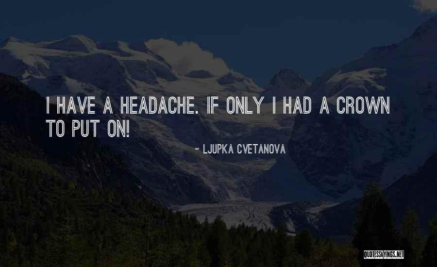 Love Witty Quotes By Ljupka Cvetanova