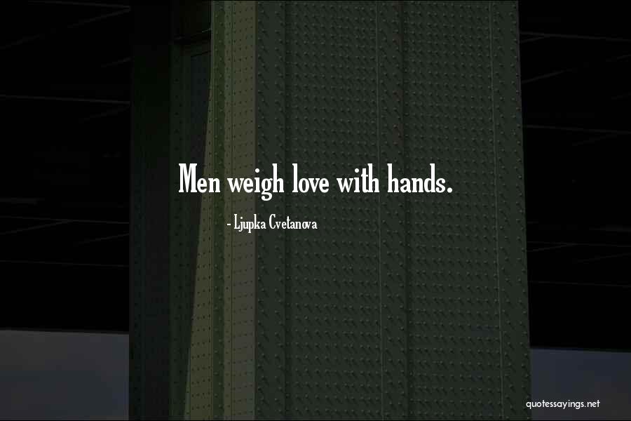 Love Witty Quotes By Ljupka Cvetanova