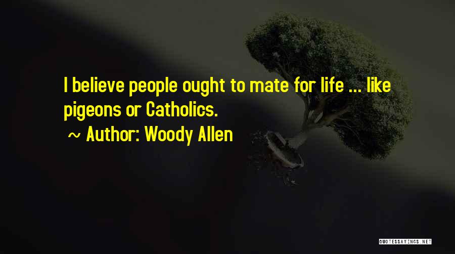 Love Woody Allen Quotes By Woody Allen