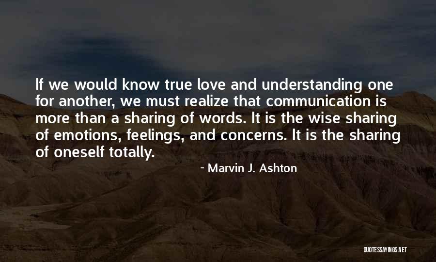 Love Words And Quotes By Marvin J. Ashton Love Words And Quotes By Marvin J. Ashton