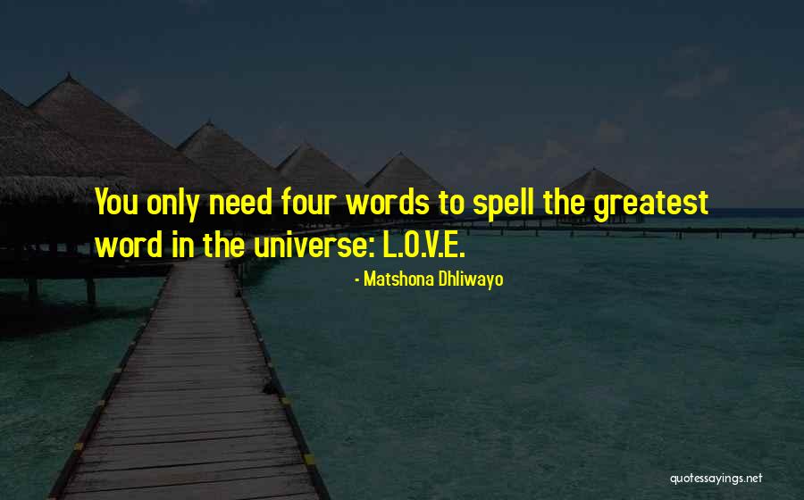 Love Words And Quotes By Matshona Dhliwayo Love Words And Quotes By Matshona Dhliwayo