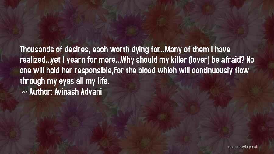 Love Worth Dying For Quotes By Avinash Advani